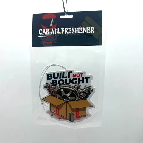 Built Not Bought Car Air Freshener