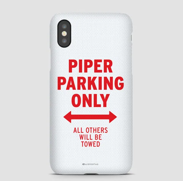 Piper Parking Only - Phone Case